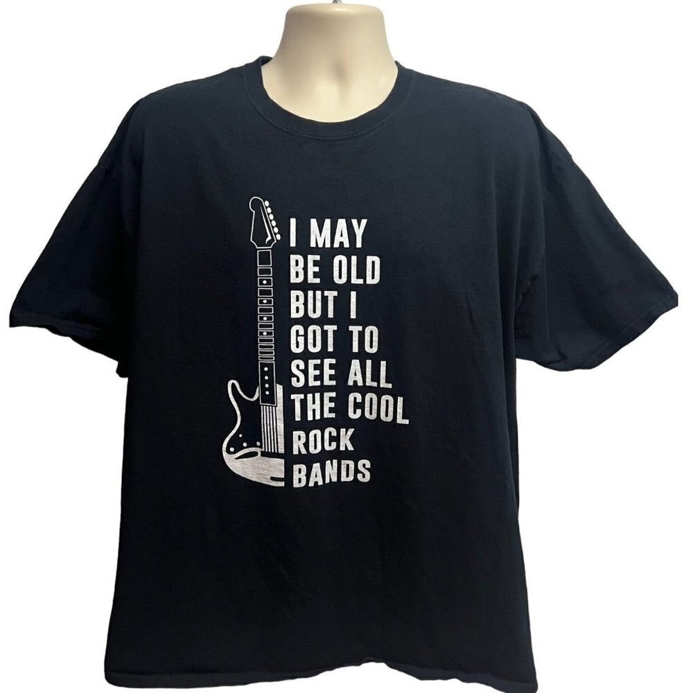 Black Vintage Graphic Tee 2XL I May Be Old But I Got To See All The Cool Bands